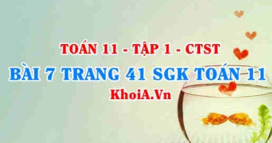 Bài 7 trang 41 SGK Toán 11 Tập 1 Chân trời sáng tạo